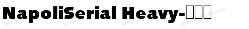 NapoliSerial Heavy字体转换